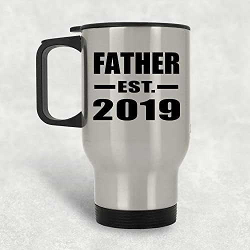 Designsify Father Established EST. 2019, Сребърен Пътна Чаша 14 грама, на Изолиран Чаша от Неръждаема Стомана, Подаръци за рожден Ден, Годишнина, Коледа, Деня на Бащи и Майки