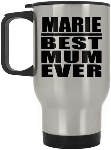 Designsify Marie най-Добрата Майка На света, Сребърен Пътна Чаша 14 грама, на Изолиран Чаша от Неръждаема Стомана, Подаръци за Рожден Ден, Годишнина, Коледа, Деня на Бащи и Ма?