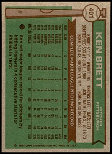 1976 Topps # 401 Кен Брет Питсбърг Пайрэтс (Бейзболна картичка) NM+ Пирати