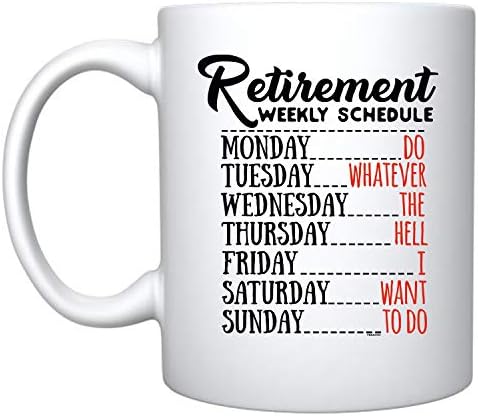 Седмичен график за пенсиониране Veracco Правя всичко, какво, по дяволите, искам Керамични Кафеена Чаша Забавен