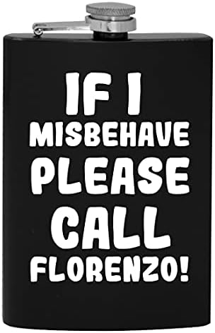 Ако аз ще се държат зле, моля, обадете се Florenzo - фляжка за алкохол обем 8 грама